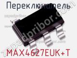 Переключатель MAX4627EUK+T фотография 3.