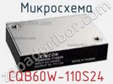 Микросхема CQB60W-110S24 