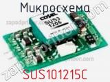 Микросхема SUS101215C 