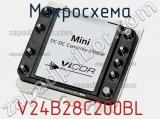 Микросхема V24B28C200BL