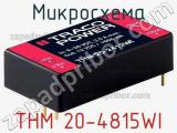 Микросхема THM 20-4815WI фотография 3.