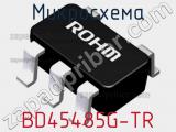 Микросхема BD45485G-TR