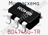 Микросхема BD4745G-TR 