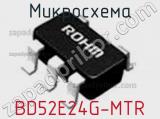 Микросхема BD52E24G-MTR 