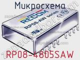 Микросхема RP08-4805SAW 