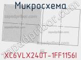 XC6VLX240T-1FF1156I