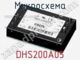 Микросхема DHS200A05 