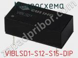 Микросхема VIBLSD1-S12-S15-DIP фотография 2.