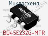 Микросхема BD45E232G-MTR 