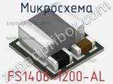 Микросхема FS1406-1200-AL 