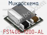 Микросхема FS1406-1200-AL