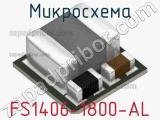 Микросхема FS1406-1800-AL 