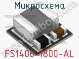 Микросхема FS1406-1800-AL