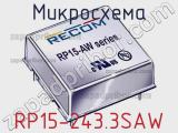 Микросхема RP15-243.3SAW 