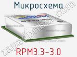 Микросхема RPM3.3-3.0 