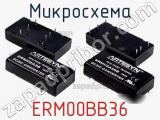 Микросхема ERM00BB36