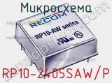 Микросхема RP10-2405SAW/P