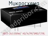 Микросхема REC5-243.3SRW/ H2/A/M/SMD/CTRL