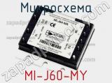 Микросхема MI-J60-MY 