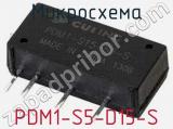 Микросхема PDM1-S5-D15-S