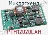 Микросхема PTH12020LAH 