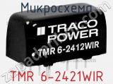 Микросхема TMR 6-2421WIR фотография 3.
