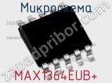 Микросхема MAX1364EUB+ 