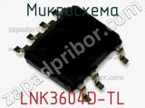 Микросхема LNK3604D-TL