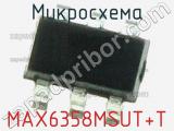 Микросхема MAX6358MSUT+T 