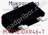 Микросхема MXD1810XR46+T 