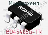 Микросхема BD45405G-TR 
