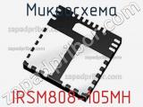 Микросхема IRSM808-105MH 