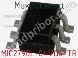 Микросхема MIC2790L-04VD6-TR 