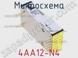 Микросхема 4AA12-N4 фотография 2.