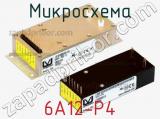 Микросхема 6A12-P4