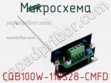 Микросхема CQB100W-110S28-CMFD 