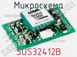 Микросхема SUS32412B 