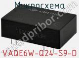 Микросхема VAQE6W-Q24-S9-D 