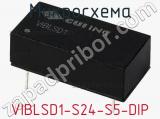 Микросхема VIBLSD1-S24-S5-DIP фотография 2.