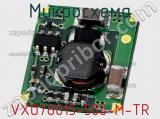 Микросхема VXO78015-500-M-TR фотография 2.