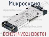 Микросхема DCM3714VD2J13D0T01