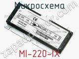Микросхема MI-220-IX 