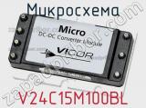 Микросхема V24C15M100BL 