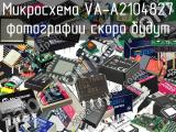 Микросхема VA-A2104827