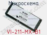 Микросхема VI-211-MX-B1 