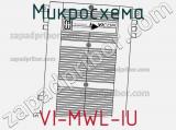 Микросхема VI-MWL-IU 