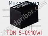 Микросхема TDN 5-0910WI фотография 2.