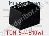 Микросхема TDN 5-4810WI фотография 2.