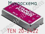 Микросхема TEN 20-2422 