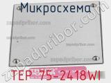 Микросхема TEP 75-2418WI